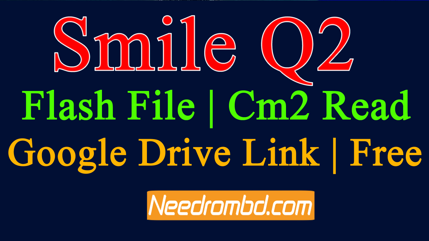 Smile Q2 Flash File